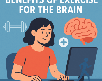 Benefits of Exercise for the Brain: Stay Sharp at the Computer