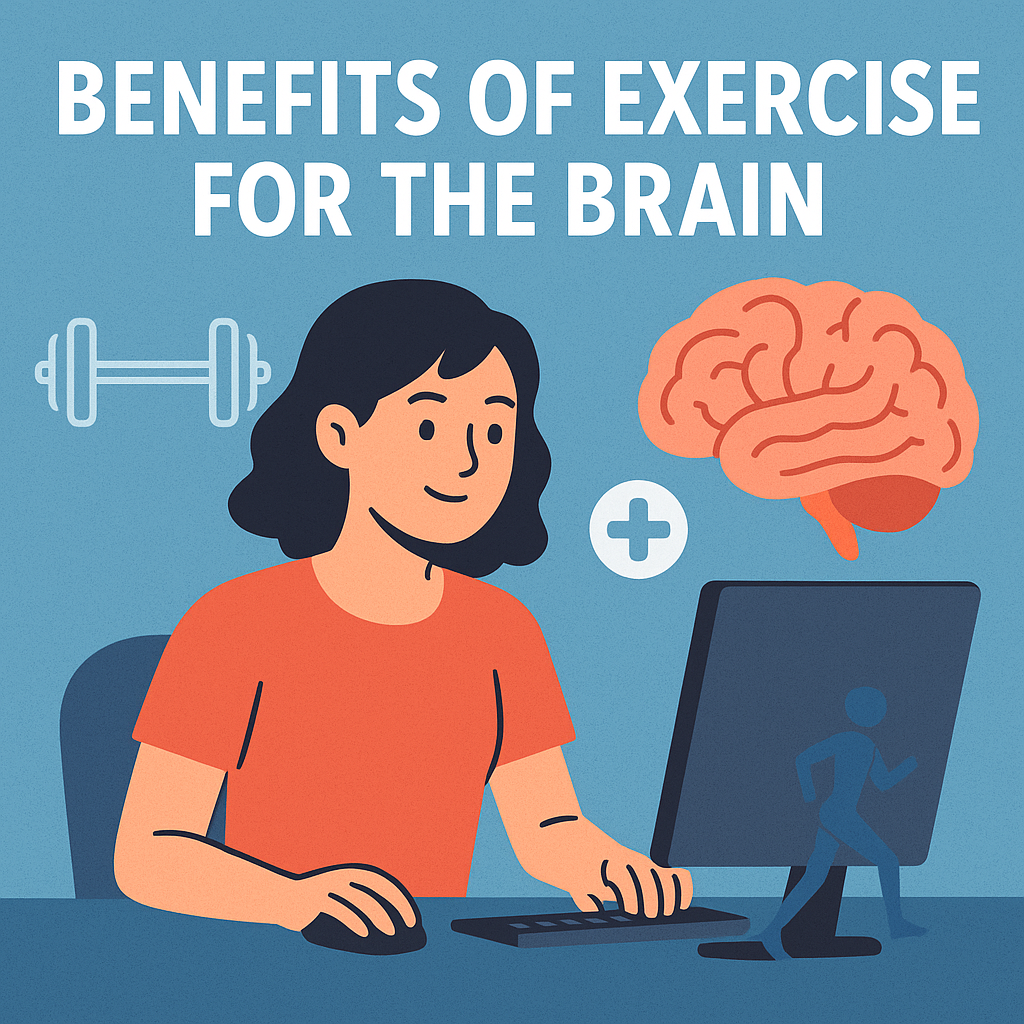 Benefits of Exercise for the Brain: Stay Sharp at the Computer