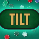 "Tilt and everything about tilt in poker"